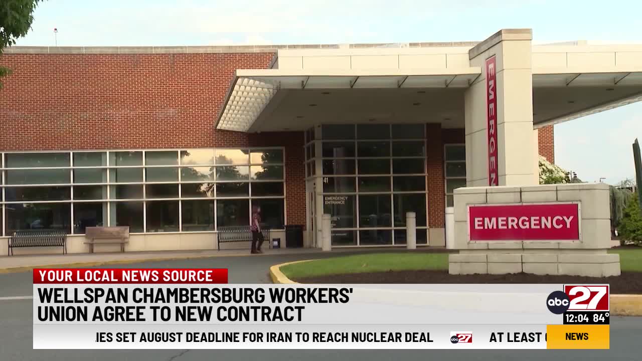 WellSpan Chambersburg workers’ union agree to new contract – ABC27