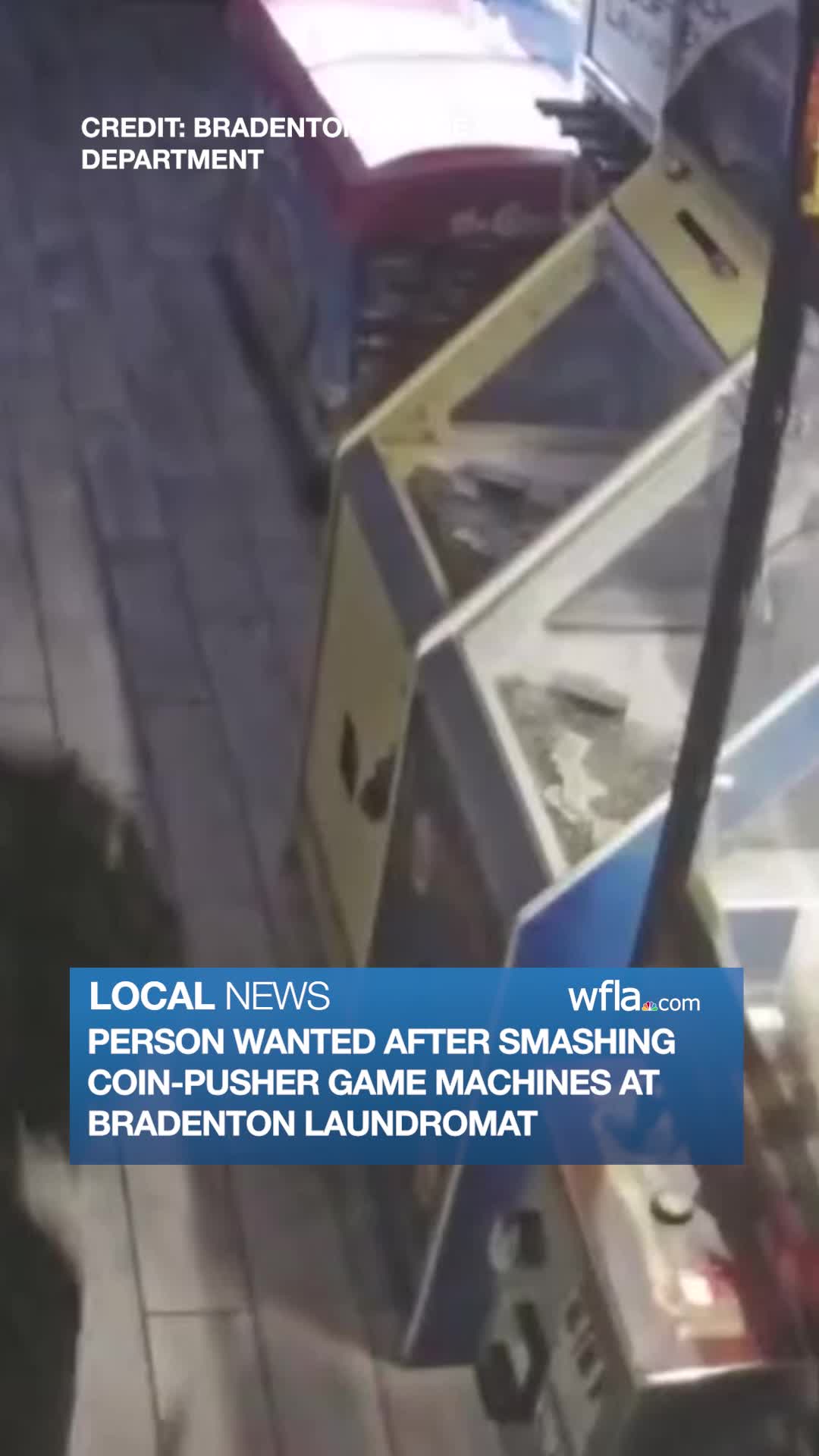 Person wanted after smashing coin-pusher game machines at Bradenton ...