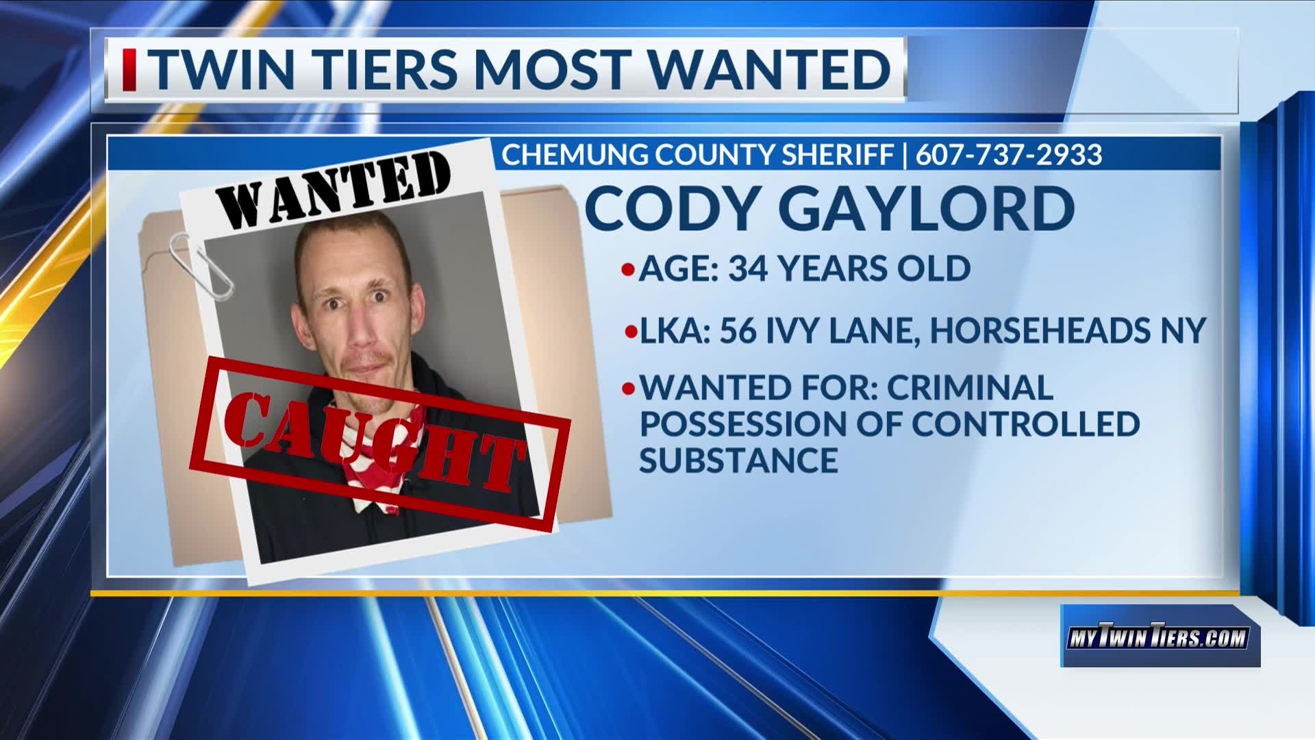 Twin Tiers Most Wanted: Cody Gaylord CAPTURED – WETM – MyTwinTiers.com